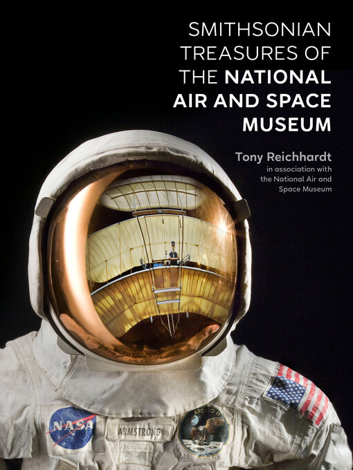 Title details for Smithsonian Treasures of the National Air and Space Museum by Tony Reichhardt - Available